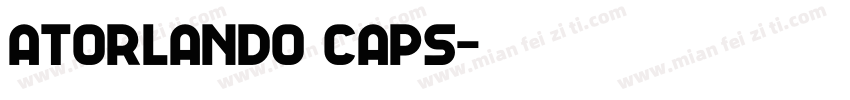 ATOrlando Caps字体转换